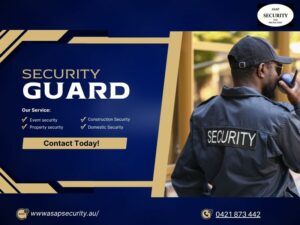 Importance of Reliable Security Guard Services near me | ASAP Security