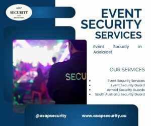 Get Secure & Reliable Service for Event Security in Adelaide