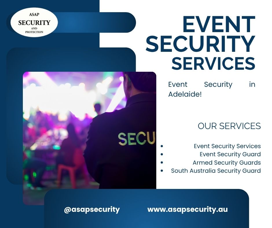 Get Secure & Reliable Service for Event Security in Adelaide