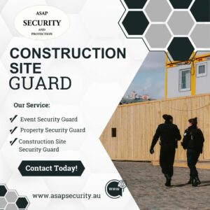 Secure Your Site with Expert Construction Site Security Guard Services