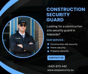 Effectively Protect Your Project with Adelaide Construction Guards
