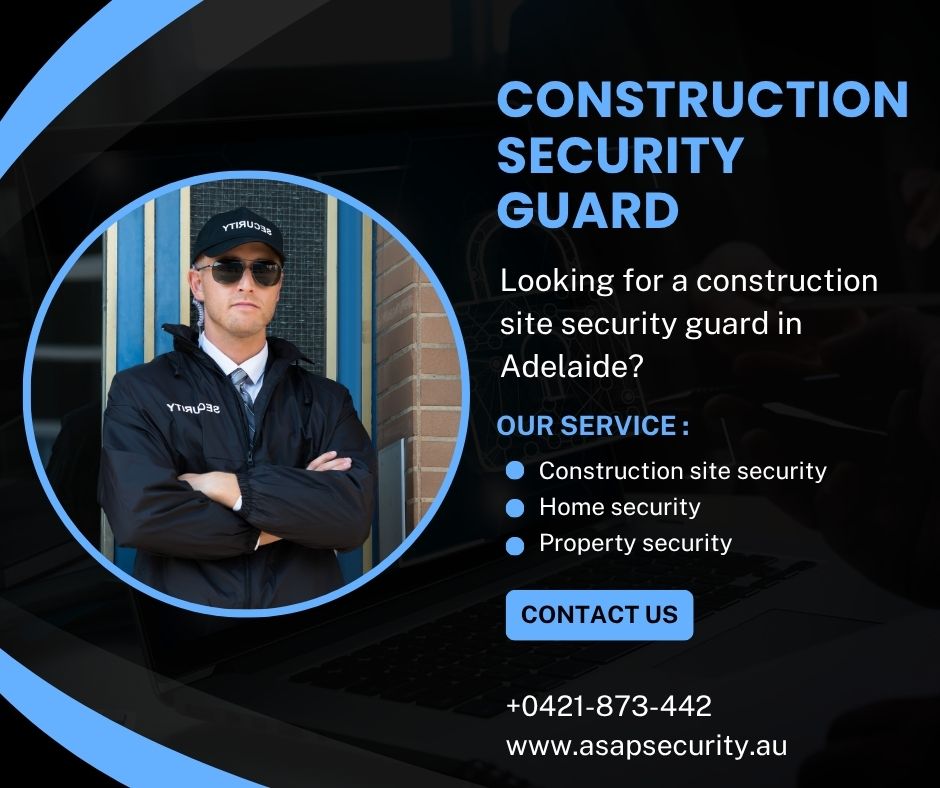 Effectively Protect Your Project with Adelaide Construction Guards